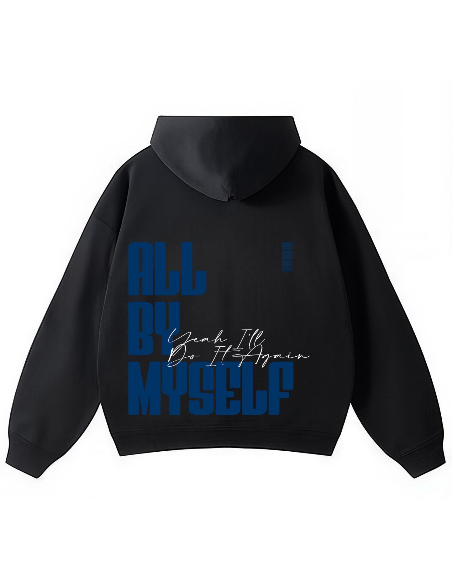 Black All By Myself Hoodie
